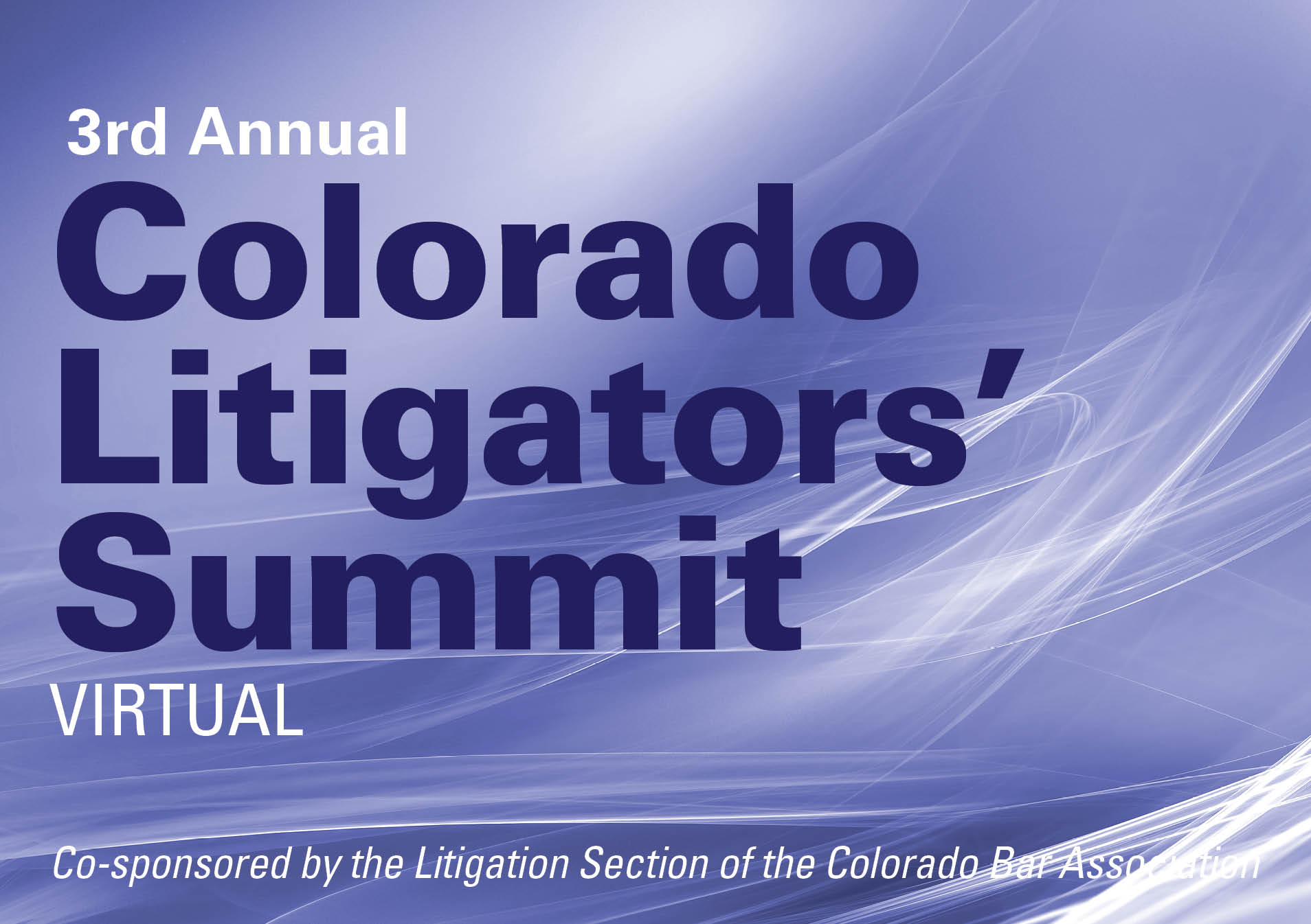 20rd Annual Colorado Litigators Summit CLE