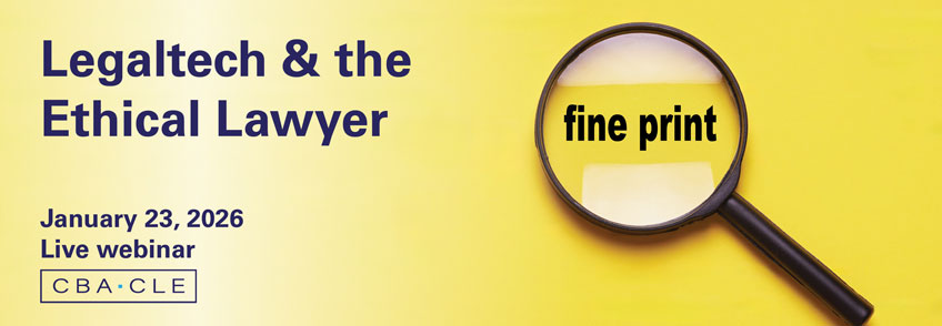 Legaltech & the Ethical Lawyer