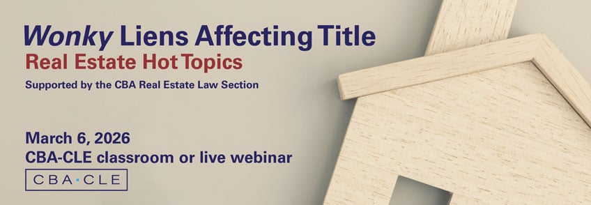Wonky Liens Affecting Title: Real Estate Hot Topics