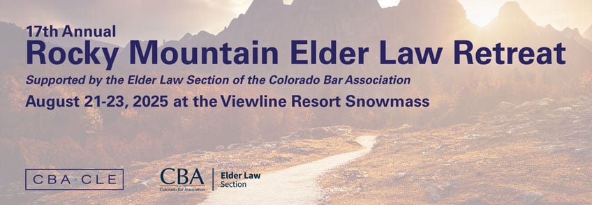 17th Annual Rocky Mountain Elder Law Retreat