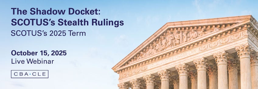 The Shadow Docket: SCOTUS’s Stealth Rulings