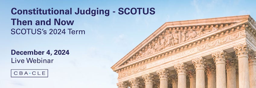 Constitutional Judging - SCOTUS Then and Now